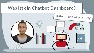 was ist ein Chatbot Dashboard und braucht man es wirklich?
